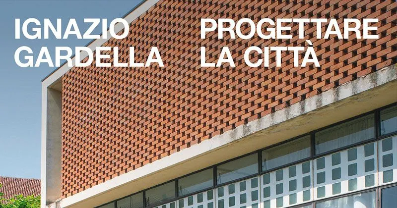 I progetti "per la città" di Ignazio Gardella in mostra ad Alessandria