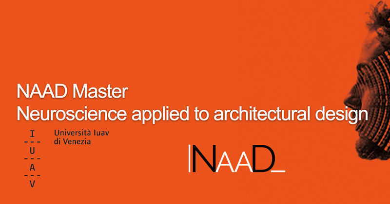 naad allo iuav primo master italiano dedicato alle neruoscienze applicate all architettura