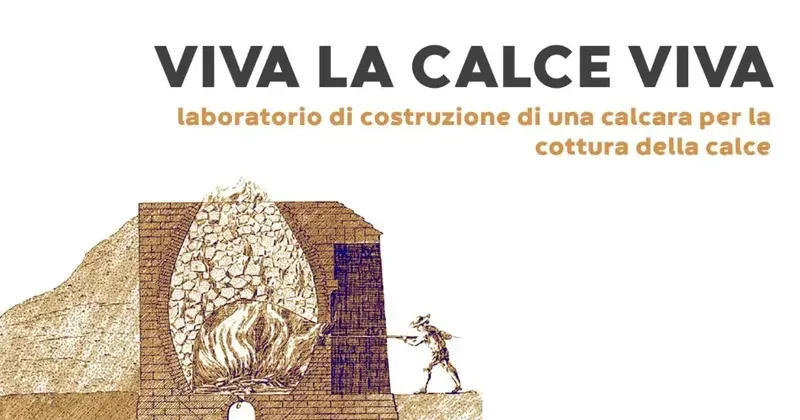 Viva la Calce Viva. Costruire una calcara tradizionale nella Valle d'Itria