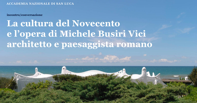 La cultura del Novecento e l opera di Michele Busiri Vici