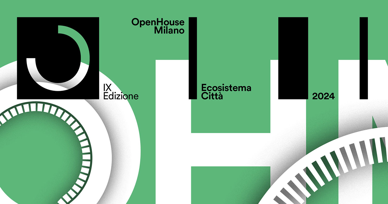 Open House Milano, 10 tappe consigliate [+1 tour] nel week end di caccia alle architetture