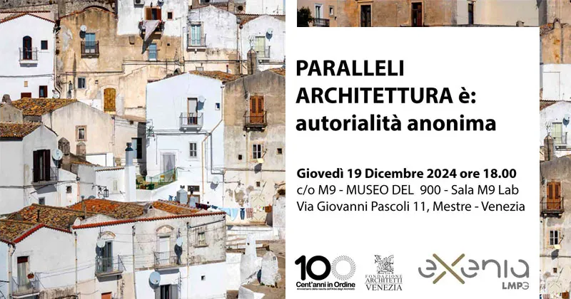 Architettura è: autorialità anonima. Incontro all'M9 con Francesca Iarrusso e Simone Sfriso