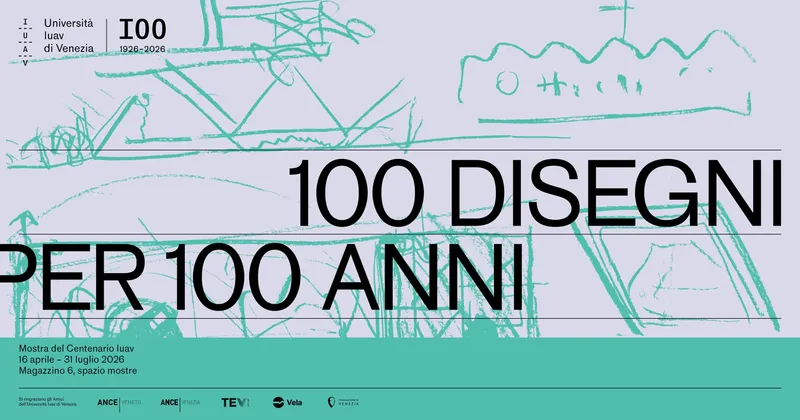 100 disegni per raccontare un secolo di Iuav: l'Archivio Progetti in mostra a Venezia